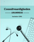 Consultvaardigheden – Anamnese: Samenvatting na de Bachelor Geneeskunde (Radboud, Nijmegen) – Leerlijn PPG & Vak PCC