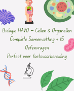 HAVO Biologie samenvatting - Cellen & Organellen + Oefenvragen! Bespaart uren studietijd door alles overzichtelijk op één plek te hebben. Inclusief oefenvragen + antwoorden!!!