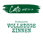 Cato's Complete Les over Volledige Zinnen