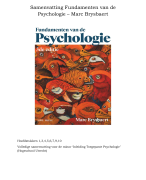 Fundamenten van de psychologie - Marc Brysbaert. Samenvatting (geschikt voor minor toegepaste psychologie HU)