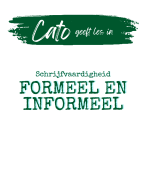 Cato's Complete les over Formeel en Informeel
