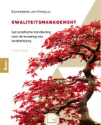 Samenvatting kwaliteitsmanagement van Bernadette van Pampus, 5e druk