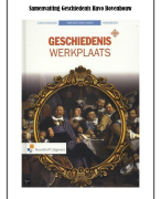Samenvatting Geschiedenis Eindexamen Havo geschiedeniswerkplaats