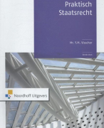 Praktisch Staatsrecht Mr. Y.M. Visscher derde druk