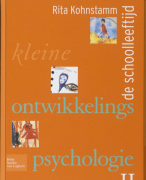 Samenvatting Kleine ontwikkelingspsychologie 2 De schoolleeftijd
