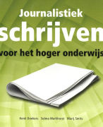 Samenvatting Journalistiek schrijven voor het hoger onderwijs