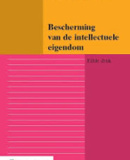 Samenvatting Intellectuele eigendomsrecht  H1-11, ISBN 9789013129137