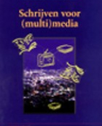Samenvatting Schrijven voor (multi)media