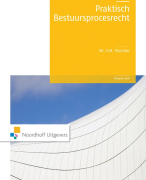 samenvatting praktisch bestuursprocesrecht hele boek