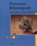 Samenvatting Elementair Belastingrecht voor economen en bedrijfsjuristen