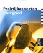 Samenvatting Praktijkaspecten vastgoed