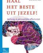 Samenvatting Haal het beste uit jezelf  1 Communiceren, samenwerken en professionaliseren