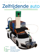 Profielwerkstuk Zelfrijdende Auto VWO (beoordeeld met 9,0!)