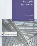 Praktisch Staatsrecht Samenvatting