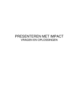 Presenteren met impact - vragen en oplossingen toets