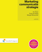 Samenvatting markteingcommunicatie strategie 7e druk hoofdstuk 1, 2, 3, 5, 7, 8