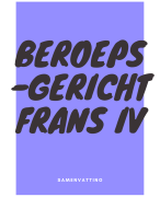 Samenvatting - Beroepsgericht Frans IV