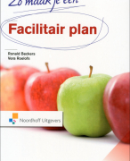 Samenvatting Zo maak je een facilitair plan