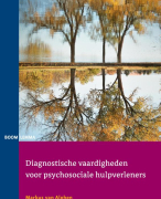 Samenvatting Diagnostische vaardigheden voor psychosociale hulpverleners