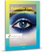 samenvatting essentie van communicatie hoofdstukken 1t/m 6 en hfst 11