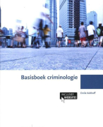samenvatting Basisboek criminologie hoofdstukken 1, 3t/m 6 en 8