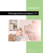 Samenvatting gedragswetenschappen 3.1 (leerjaar 2, periode 1 (of periode 3))!