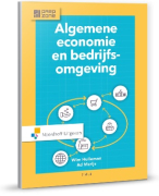 Compleet Samenvatting Algemene Economie en Bedrijfsomgeving