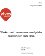 Samenvatting: RICHTING: Graduaat orthopedagogie: VAK Werken met mensen met een fysieke beperking en ouderdom
