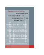 Samenvatting Basismodel voor methodische hulp en dienstverlening in het sociaal werk  Ad Snellen 4e druk 2014