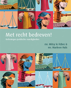 Samenvatting Met recht bedreven!, ISBN: 9789046906682  Juridische Vaardigheden