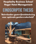 Geslaagde scriptie hoge hotelschool beïnvloeding gastvrijheidsbeleving optimale gast tevredenheid 2020