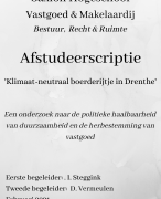 Geslaagde scriptie Saxion politieke haalbaarheid verduurzaming en herbestemming vastgoed. Makelaardij , Bestuur, Recht en Ruimte
