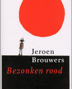 Boekanalyse Bezonken Rood, Jeroen Brouwers