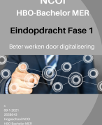 Geslaagde NCOI Eindopdracht Fase 1 HBO Bachelor MER Digitalisering + feedback. Eindcijfer 7,5