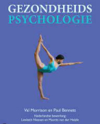 Gezondheidspsychologie samenvatting (boek+colleges)