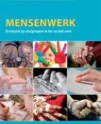 Samenvatting Mensenwerk oriëntatie op doelgroepen in het sociaal werk