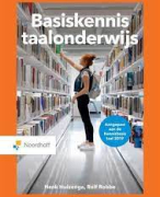 Samenvatting voor de LKT taal - Basiskennis taalonderwijs