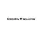 Samenvatting TV Opvoedkunde