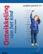 Portfolio-opdracht 3.9 Ontwikkeling van het Kind (NTI 1864) - cijfer 9,0
