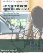 Geslaagde scriptie online sociaal mediaplan voor radiozender - HBO Journalistiek - Oktober 2021