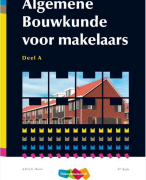 Bouwkunde A - Algemene Bouwkunde voor Makelaars | Basistheorie Vastgoeddeskundige SVM NIVO