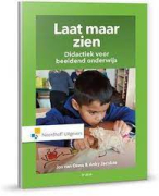 Samenvatting Beeldende Vorming | Laat maar zien - Didactiek voor beeldend onderwijs | Van Onna & Jacobse