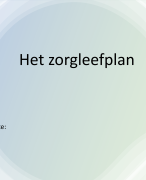 Powerpoint over het Zorgleefplan voor het vak Kwaliteit en deskundigheid