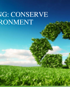 RECYCLING: CONSERVE ENVIRONMENT