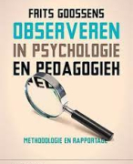 Samenvatting Gedragsobservatie Observeren in psychologie en pedagogiek