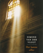 Boekverslag van \'Het Laatste Offer\' van Simone van der Vlucht