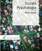 Sociale Psychologie samenvatting H3,4,6,7,8,9,10,11