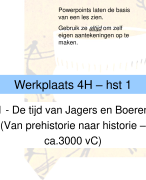 Aantekeningenboekje Hoofdstuk 1: Jagers en verzamelaars Geschiedeniswerkplaats VWO 