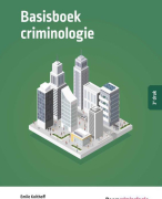Samenvatting Studieboek Basisboek criminologie met extra oefenvragen