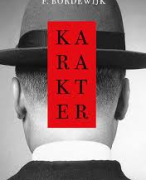 Karakter - Ferdinand Bordewijk - Boekverslag Nederlands